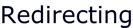 Redirecting